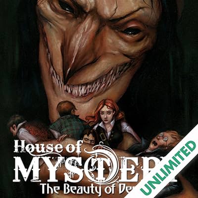 House of Mystery: The Beauty of Decay